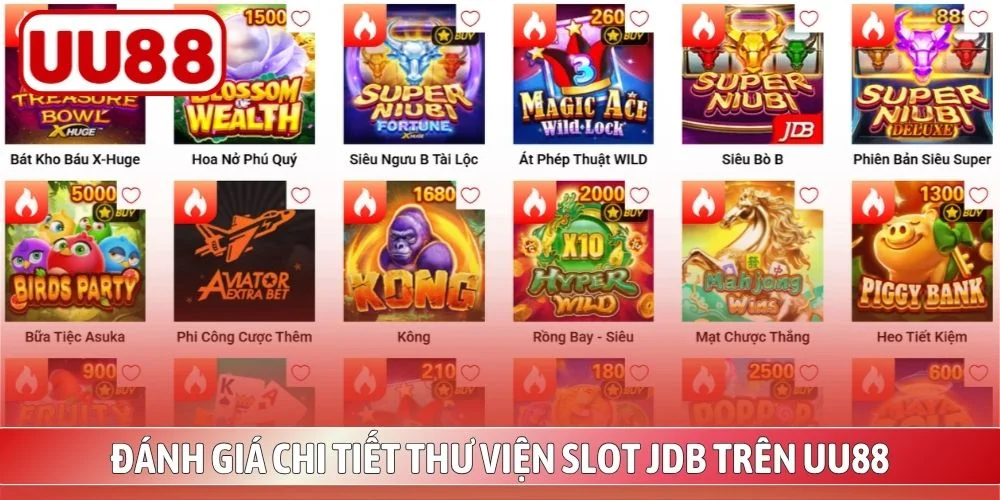 Thư viện slot JDB UU88 và các thông số RTP chi tiết