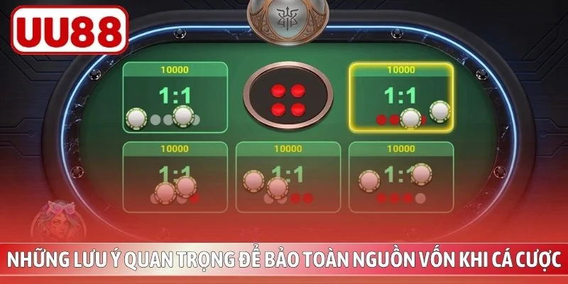 Những lưu ý quan trọng để bảo toàn nguồn vốn khi cá cược